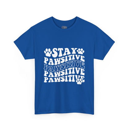 Stay Pawsitive Unisex T-Shirt For Animal Lovers