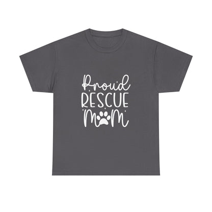 Proud Rescue Mom T-Shirt | Gift For Dog Mom