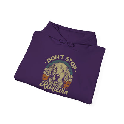 Don't Stop Golden Retrievin Unisex Hoodie