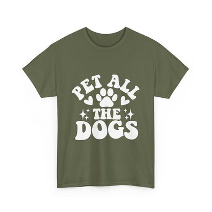 Pet All the Dogs Cotton T-Shirt, Dog Lover Tee