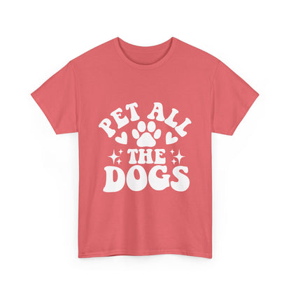 Pet All the Dogs Cotton T-Shirt, Dog Lover Tee