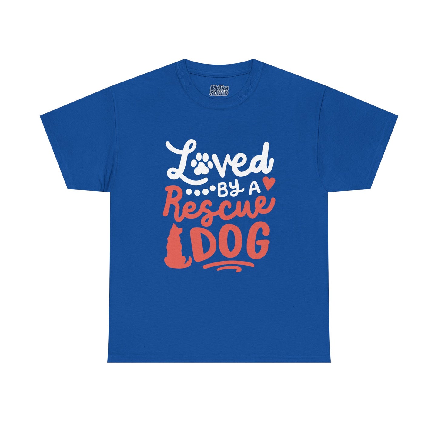 Loved By A Rescue Dog - Pet Lover T-Shirt