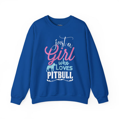 Just A Girl Who Loves Pitbull Sweatshirts