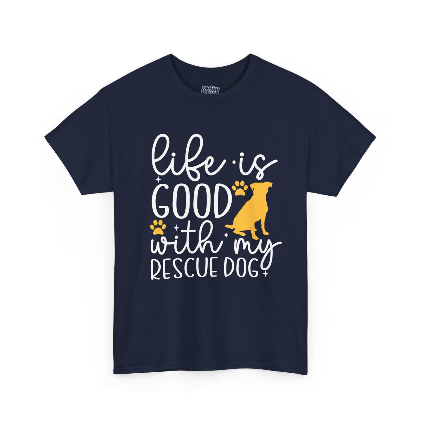 "Life Is Good With My Rescue Dog" Unisex T-Shirt | Dog Lover Gift