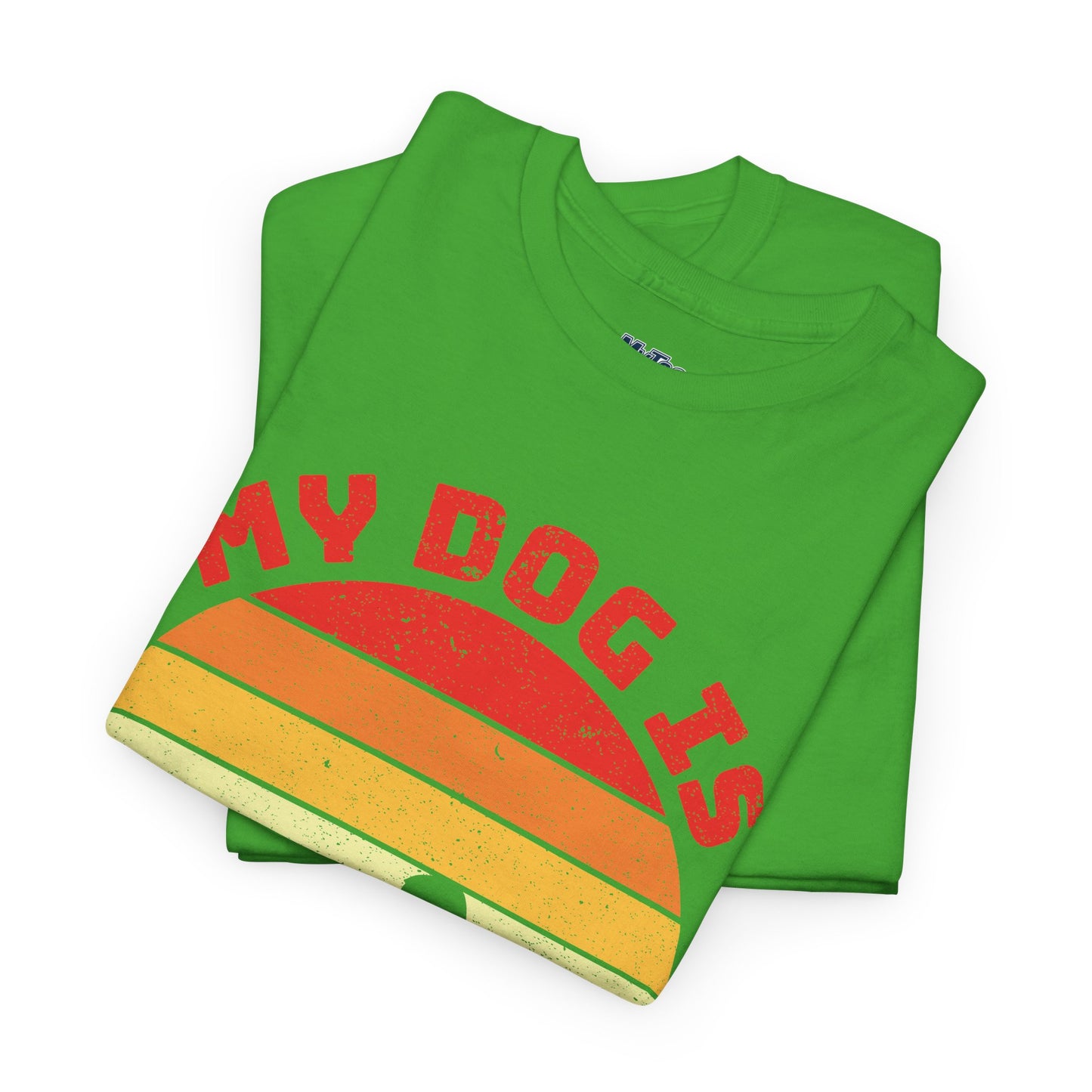 My Dog Is My Love Unisex T-Shirts For Dog Lover