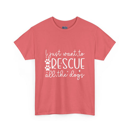 I Just Want To Rescue All The Doga Unisex T-Shirt – Soft Style, Big Heart