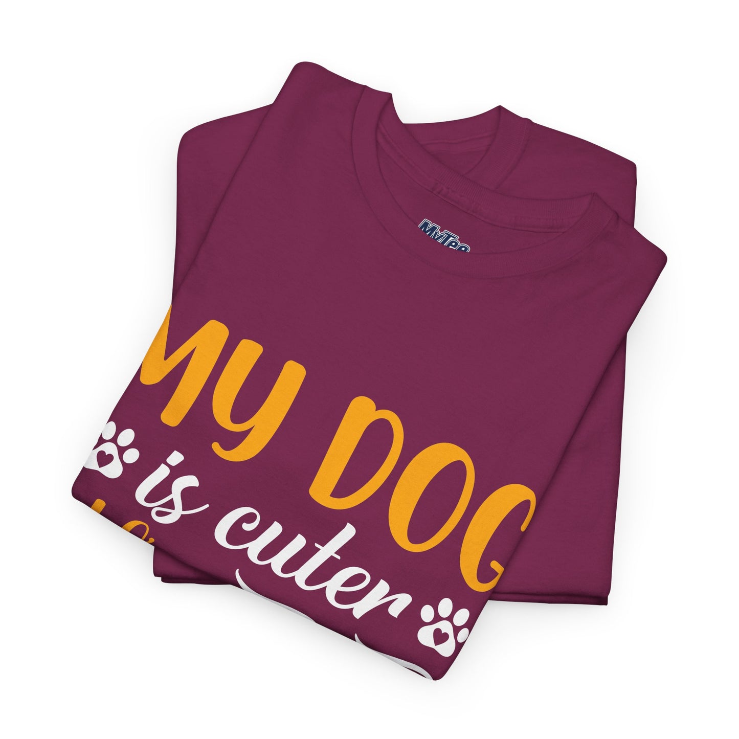 My Dog is Cuter Than Your Kid Unisex T-Shirts | Dog Love