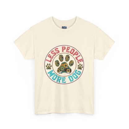 Less People More Dog Unisex Cotton T-Shirt