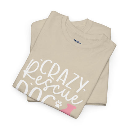 Crazy Rescue Dog Lady T-Shirt | Gift For Pet Mama