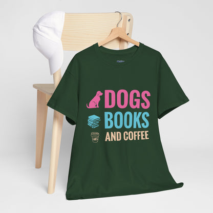 Dogs, Books, And Coffee Unisex Cotton T-Shirt | Dog Lover