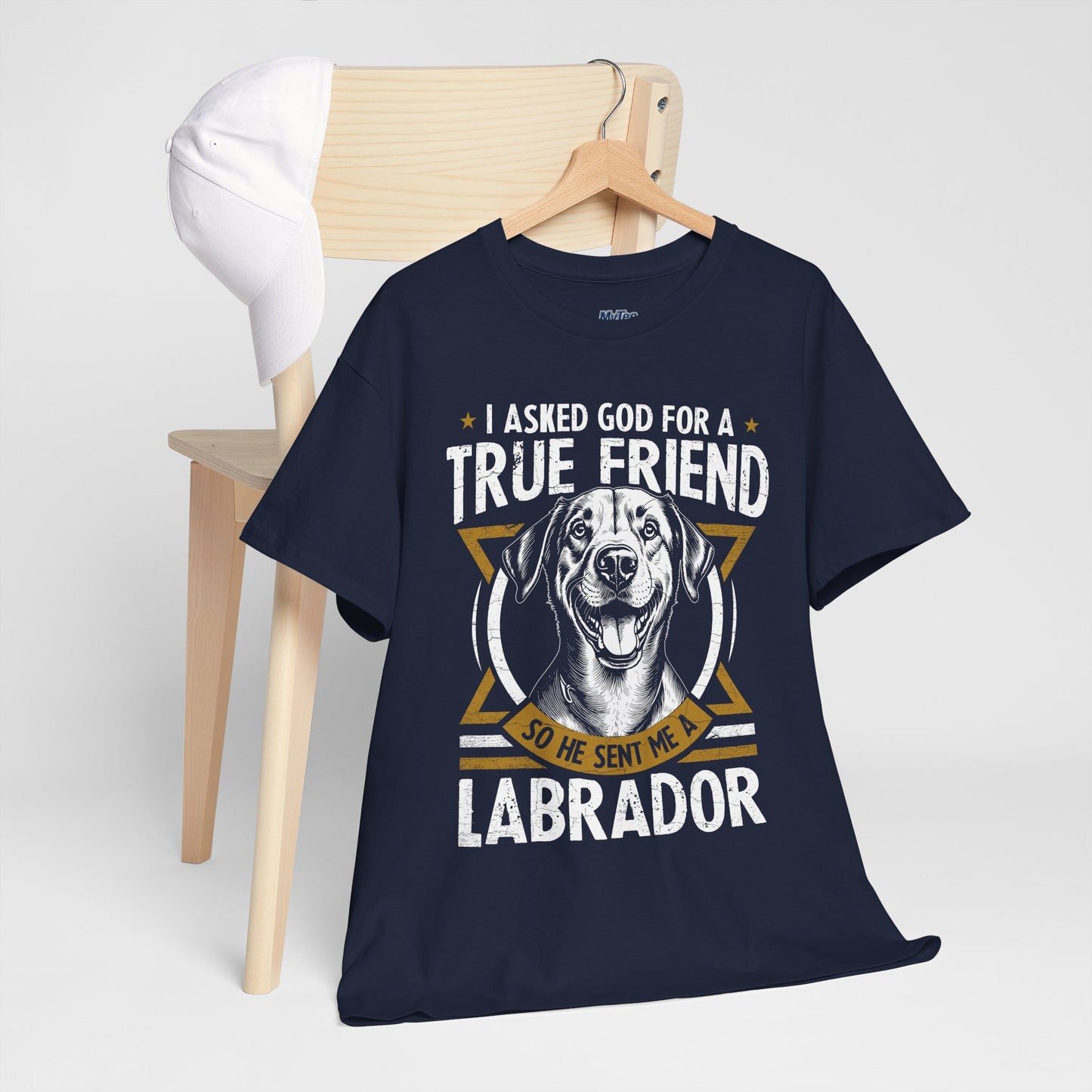 I Asked God For a Strength So He Sent Me a Labrador Retriever Unisex T-Shirts