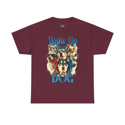 Wake Up Dog Unisex Cotton Tee