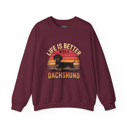 Life Is Better With A Dachshund Unisex Sweatshirt – Cozy Dog Parent Wear