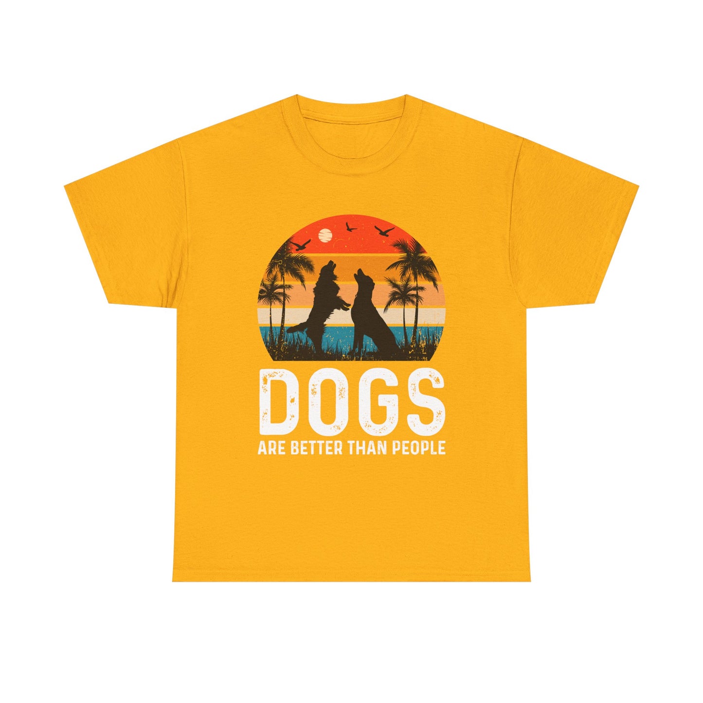 Dogs Are Better Than People Unisex T-Shirt