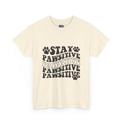 Stay Pawsitive Unisex T-Shirt For Animal Lovers