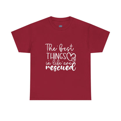The Best Things In Life Are Rescue Unisex T-Shirt – Cozy Dog Love Vibes