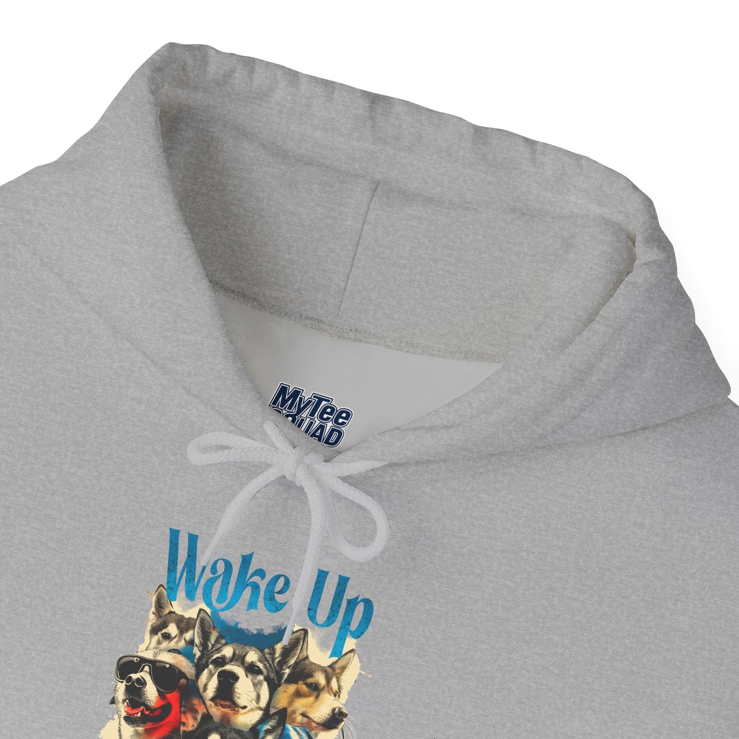 Wake Up Dog Hoodie – Every Morning Starts With A Bark