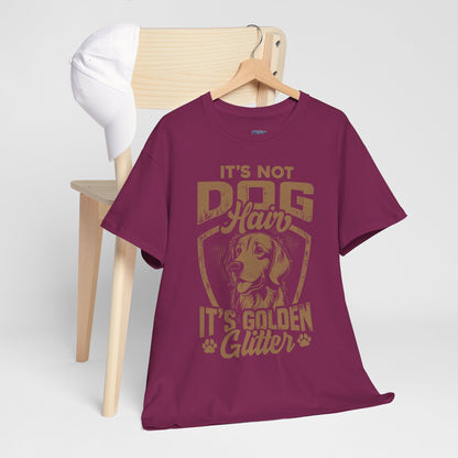 It’s Not Dog Hair It’s Golden Glitter T-Shirt Perfect For Retriever Mom & Dad