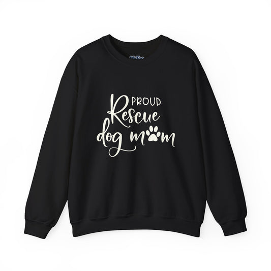 Proud Rescue Dog Mom Sweatshirt | Perfect Gift For Dog Mama