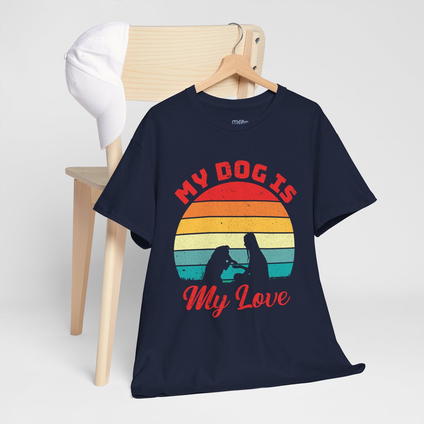 My Dog Is My Love Unisex T-Shirts For Dog Lover