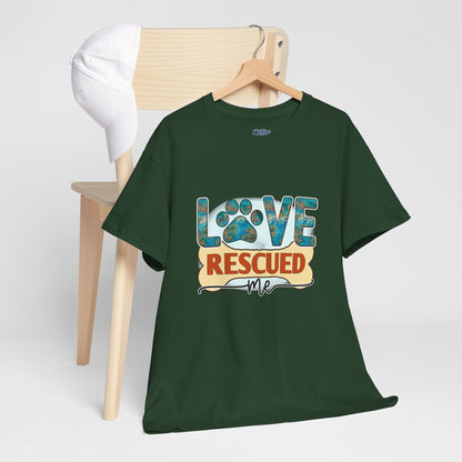 Love Rescued Me T-Shirt - Rescue Dogs Save Lives