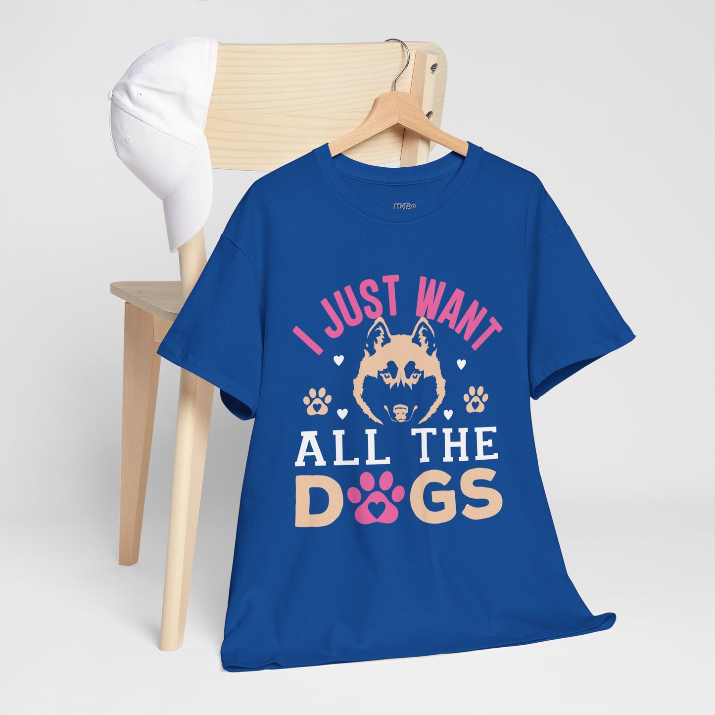 I Just Want All The Dogs Unisex T-Shirts For Dog Lover