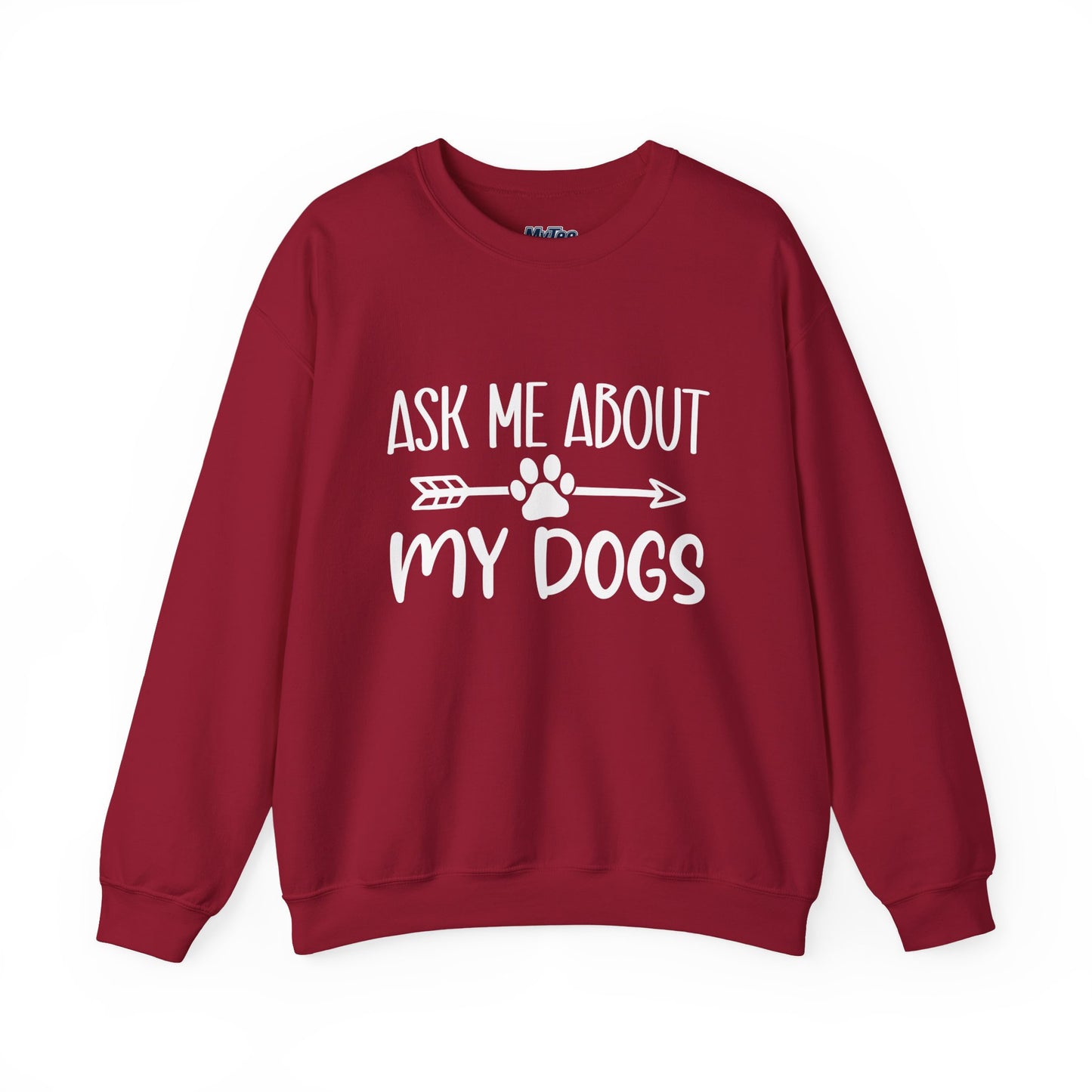 Ask Me About My Dogs Sweatshirt – Cozy & Proud Pet Parent Vibes