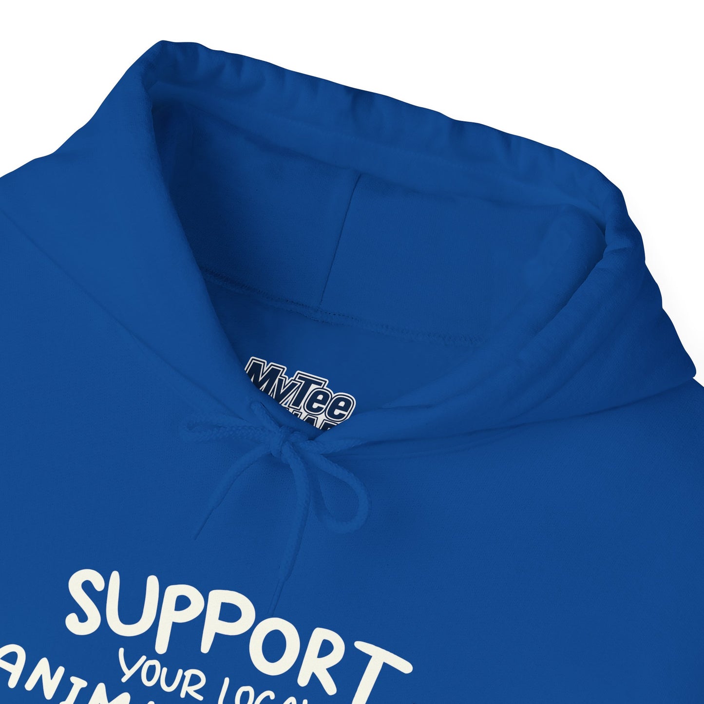 Support Your Local Animal Shelter Unisex Hoodie