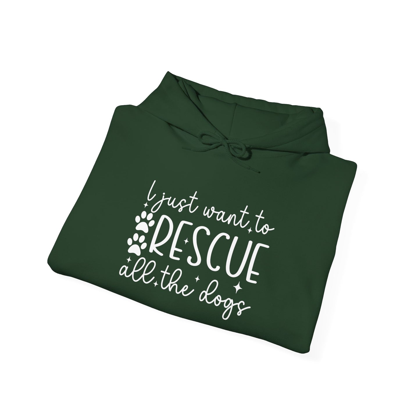 I Just Want To Rescue All The Dogs Unisex Hoodie- Rescue Vibes Only