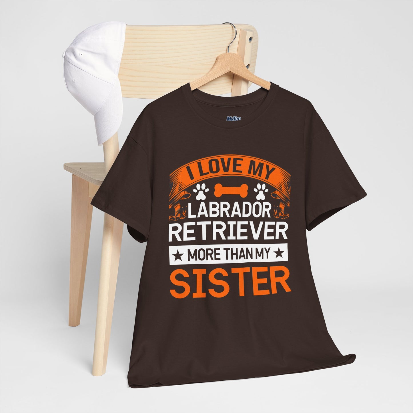 I Love My Labrador Retriever More Than My Sister T-shirts