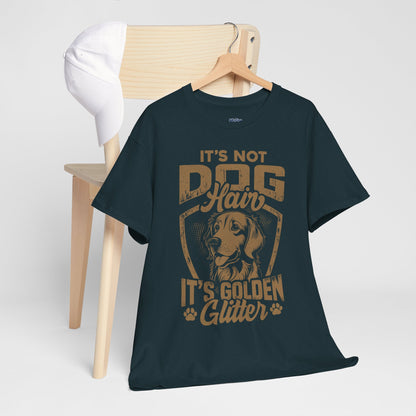 It’s Not Dog Hair It’s Golden Glitter T-Shirt Perfect For Retriever Mom & Dad