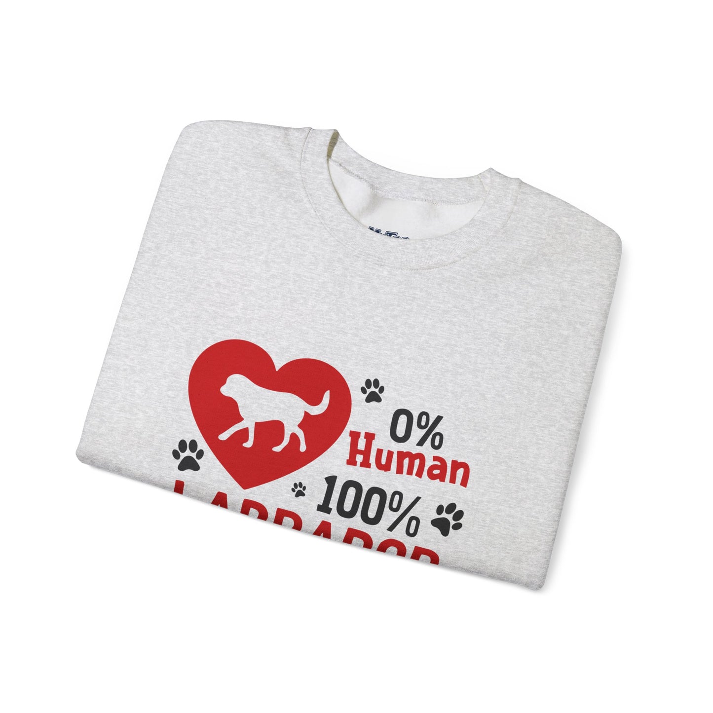 Labrador Life Unisex Sweatshirt – 100% Pup, 0% Human Energy