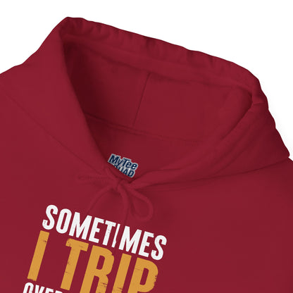 Sometimes I Trip Over My Wiener Unisex Hoodie