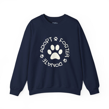 Adopt Foster Donate Unisex Sweatshirt | Paw Print Animal Shelter Pullover