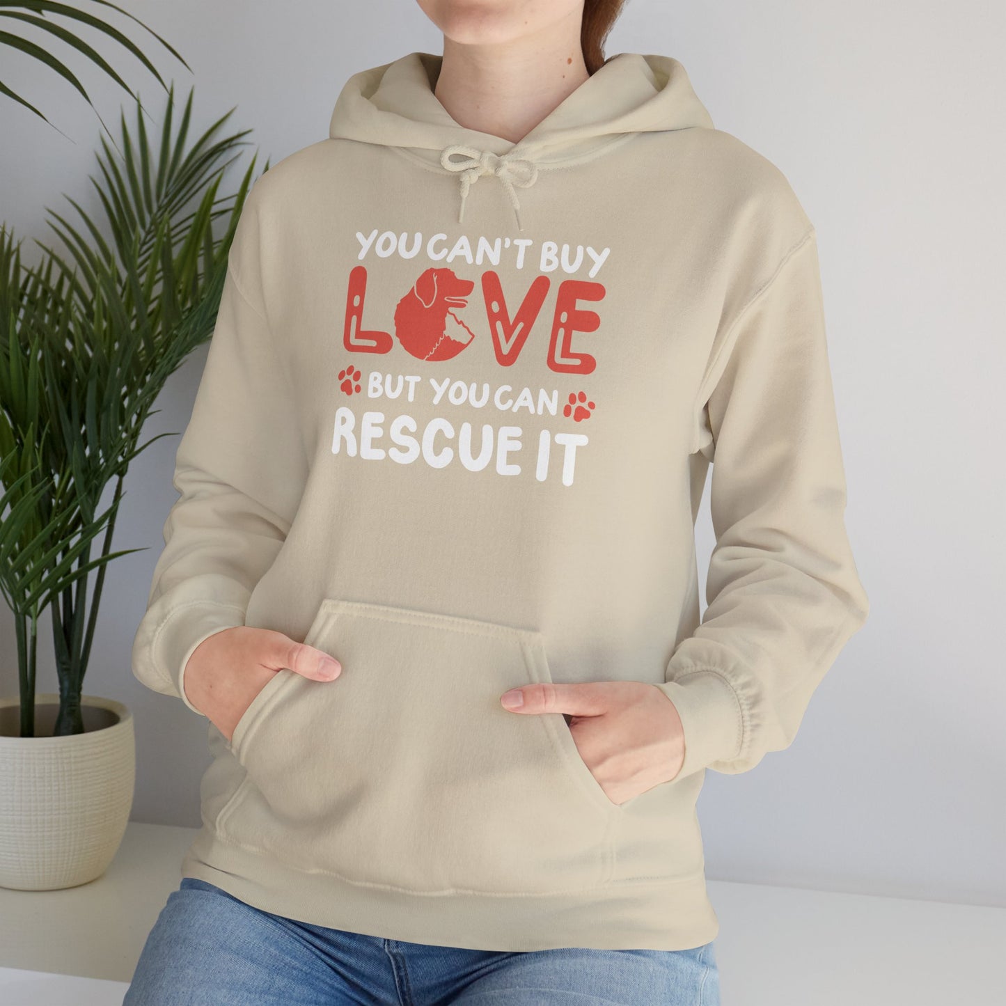 "You Can’t Buy Love, But You Can Rescue It" Unisex Hoodie
