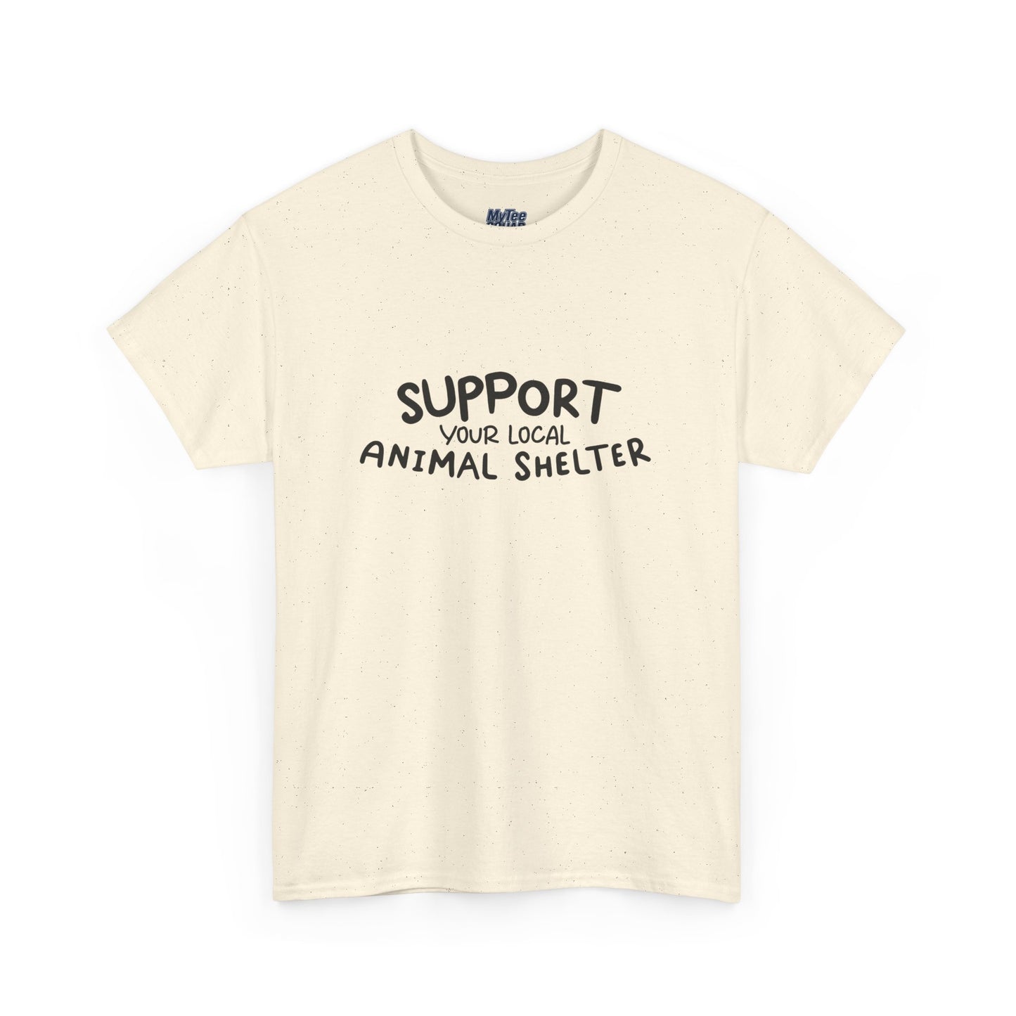 Support Your Local Animal Shelter T-Shirt | Pet Lover Gift