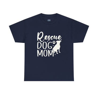 Rescue Dog Mom Cotton T-Shirt | Dog Lover