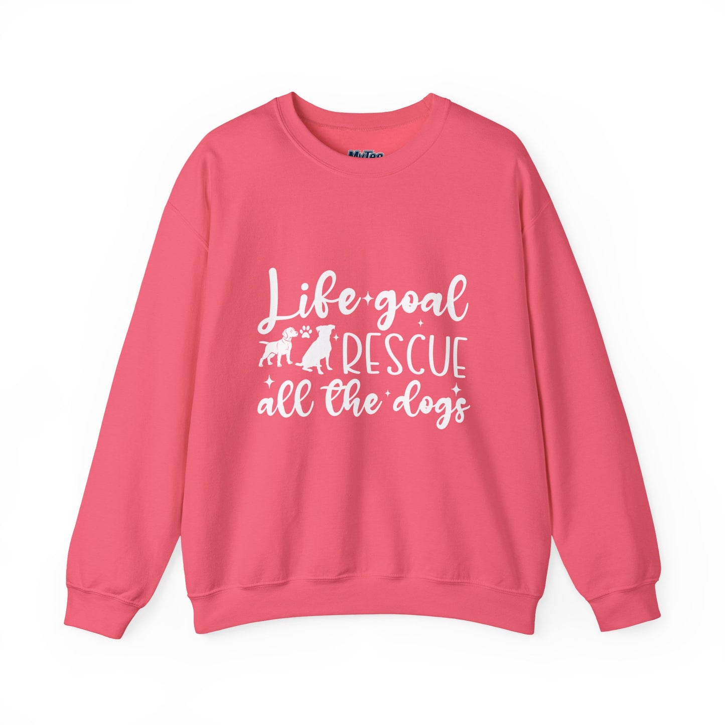 Life Goal Rescue All The Dogs Unisex Sweatshirt | Animal Rescue Merchandise