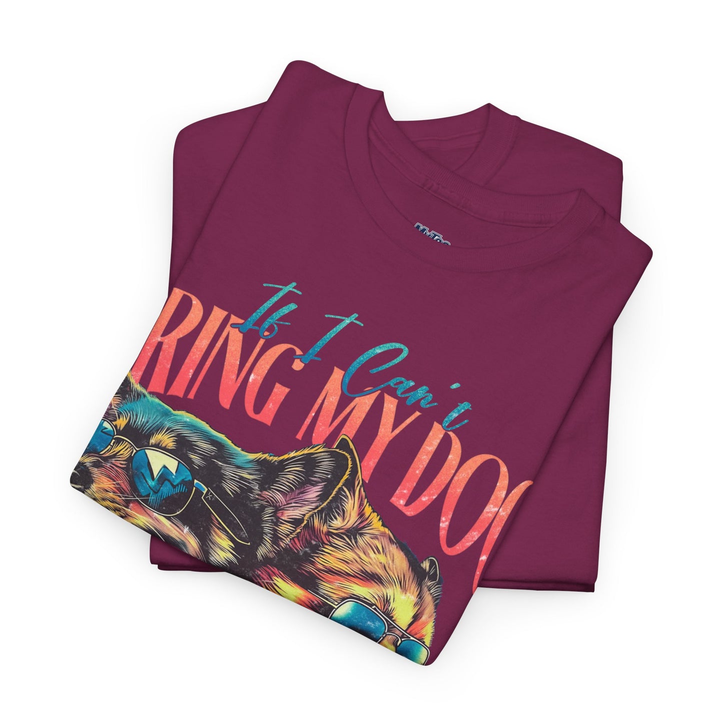 If I can't Bring My Dog I'm Not Going Unisex T-Shirt