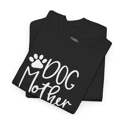 Dog Mother Wine Lover - Cotton T-Shirt