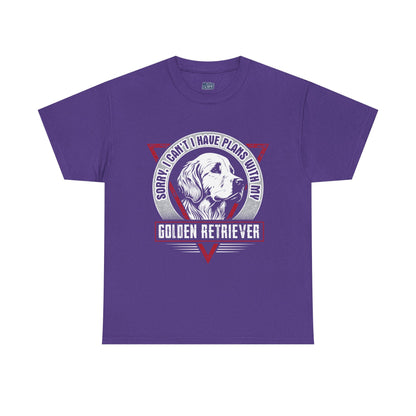 Sorry I Can't I Have Plans With My Golden Retriever Unisex T-Shirts