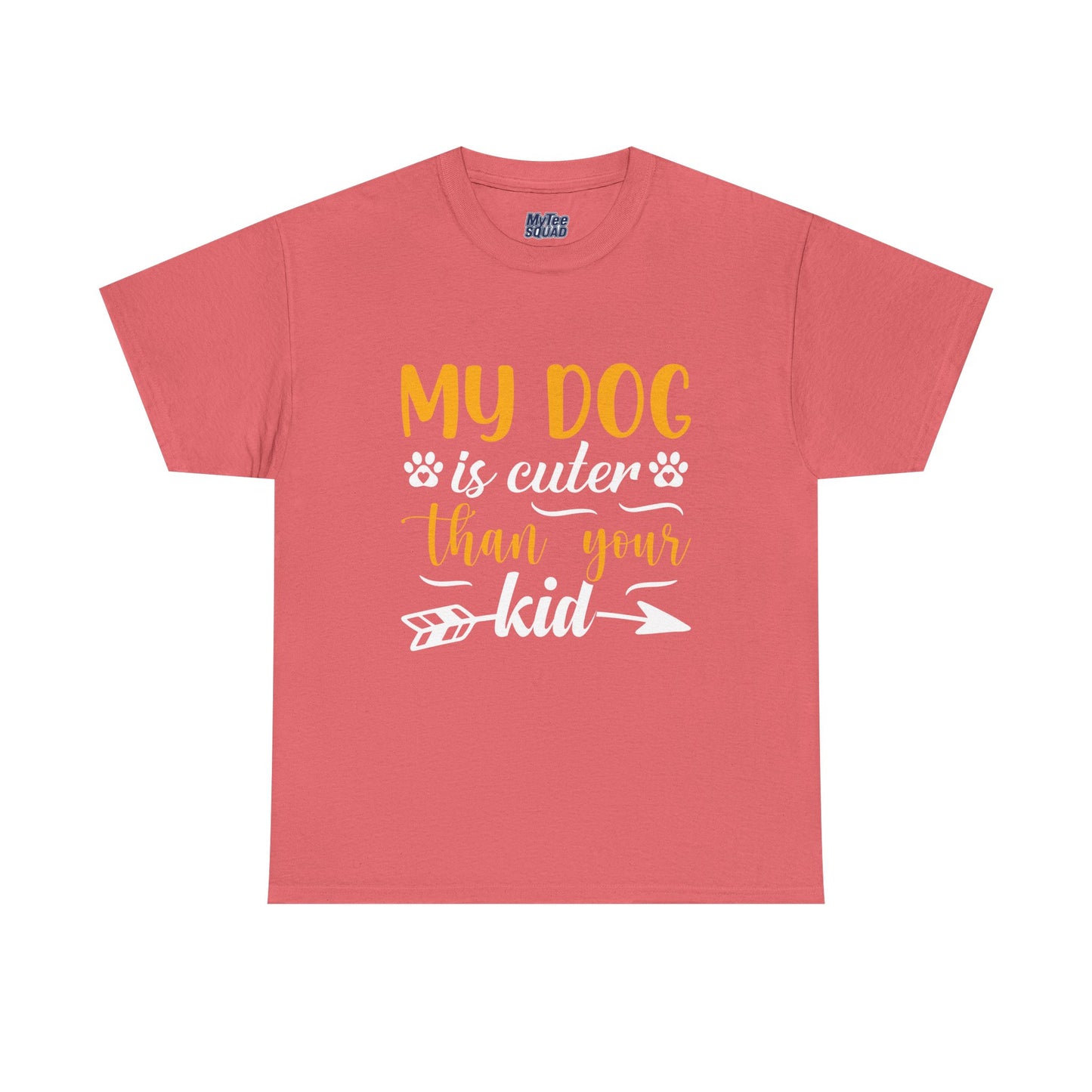 My Dog is Cuter Than Your Kid Unisex T-Shirts | Dog Love