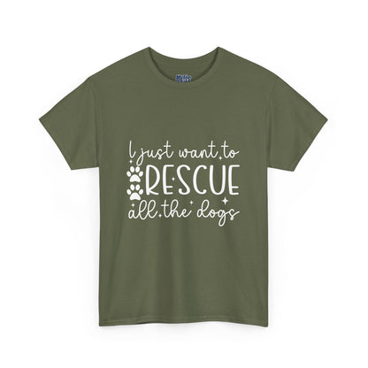 I Just Want To Rescue All The Doga Unisex T-Shirt – Soft Style, Big Heart