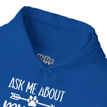 Ask Me About My Dogs Unisex Hoodie | Animal Lover Gift