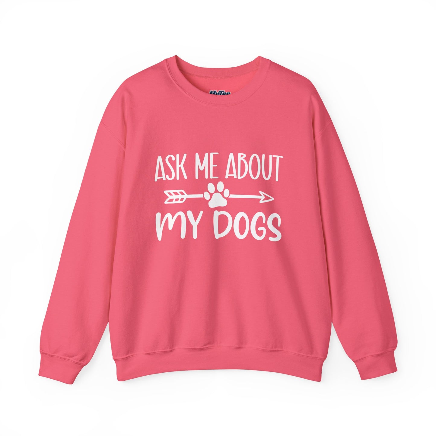 Ask Me About My Dogs Sweatshirt – Cozy & Proud Pet Parent Vibes