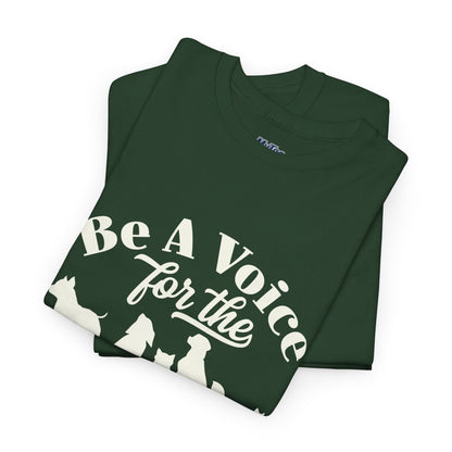 Be A Voice For The Voiceless Unisex T-Shirt | Empowering Animal Rescue Tee