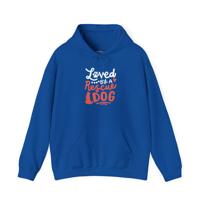 Loved By A Rescue Dog Hoodie | Pet Lover Gift, Fur Mom Hoodie, Pet Dad Apparel