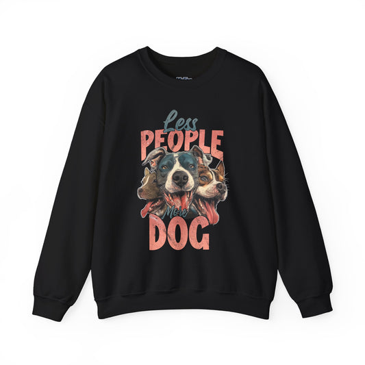 Less People More Dog Sweatshirt – Cozy Dog Lover Crewneck