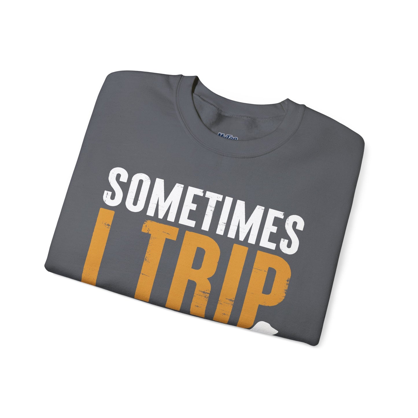 Sometimes I Trip Over My Wiener Unisex Sweatshirt – Dachshund Dog Humor