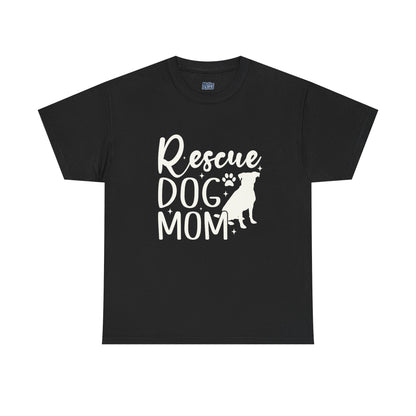 Rescue Dog Mom Cotton T-Shirt | Dog Lover